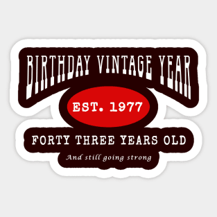 Birthday Vintage Year - Forty Three Years Old Sticker